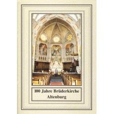 Der kleine sakrale Kunstführer, Band 09: 100 Jahre Brüderkirche Altenburg